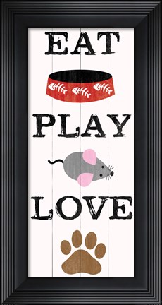 Framed Eat Play Love - Cat 1 Print