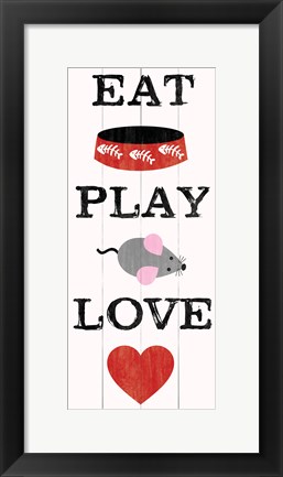 Framed Eat Play Love - Cat 2 Print