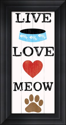 Framed Live Love Meow Print