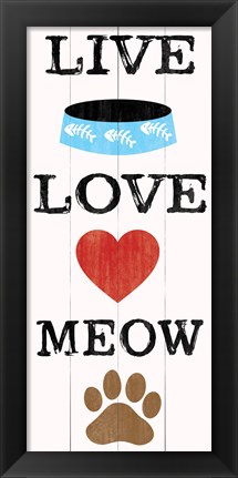 Framed Live Love Meow Print