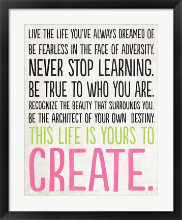 Framed Live the Life You&#39;ve Dreamed Print