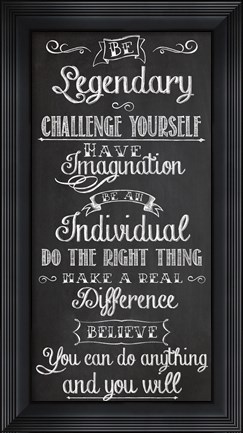 Framed Be Legendary Print
