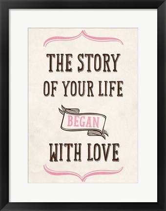 Framed Story of Your Life Print
