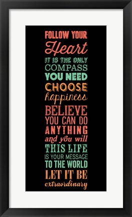 Framed Follow Your Heart 6 Print