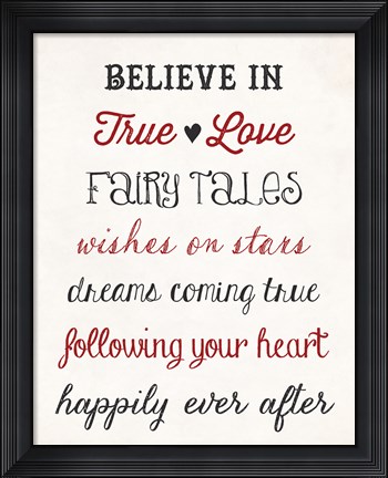 Framed Believe in True Love Print