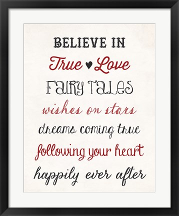 Framed Believe in True Love Print