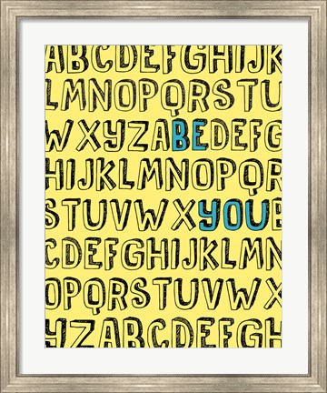 Framed Be You Alphabet Print