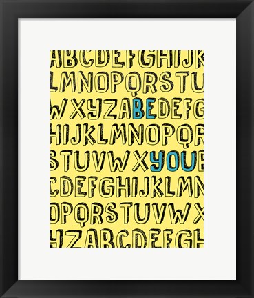 Framed Be You Alphabet Print