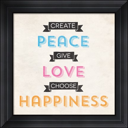 Framed Peace Love Happiness Print