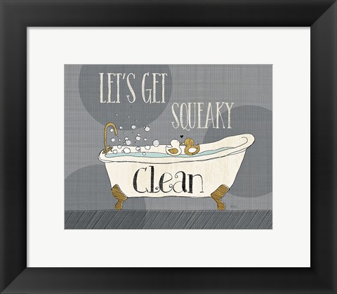 Framed Squeaky Clean I Print