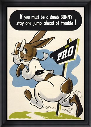 Framed Dumb Bunny Print
