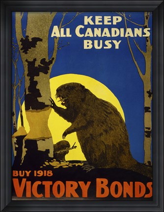 Framed Keep All Canadians Busy, 1918 Victory Bonds Print