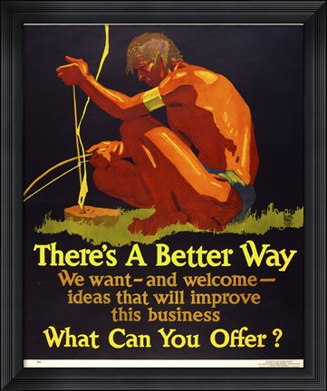 Framed There's A Better Way Print