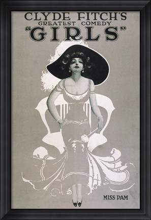 Framed Clyde Fitch&#39;s Greatest Comedy, &quot;&quot;Girls&quot;&quot; Miss Pam Print