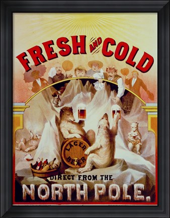 Framed Fresh and Cold--Direct from the North Pole Print