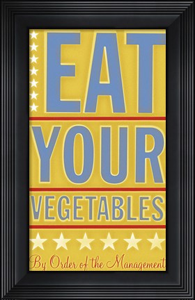 Framed Eat Your Vegetables Print