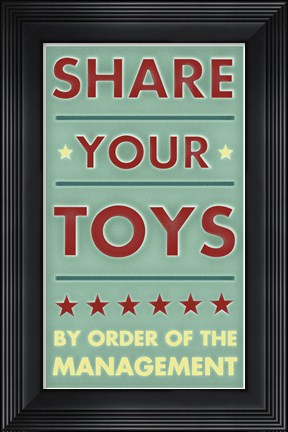 Framed Share Your Toys Print