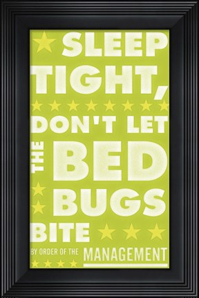 Framed Sleep Tight, Don&#39;t Let the Bedbugs Bite (green &amp; white) Print