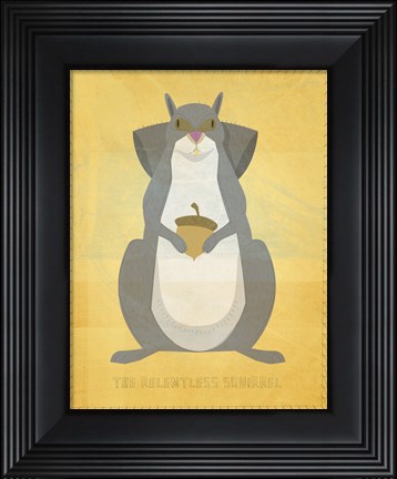 Framed Relentless Squirrel Print