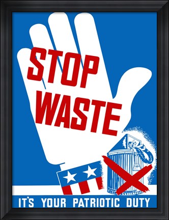 Framed Stop Waste Print