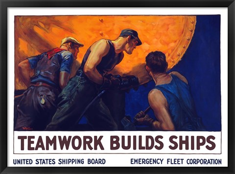 Framed Teamwork Builds Ships Print