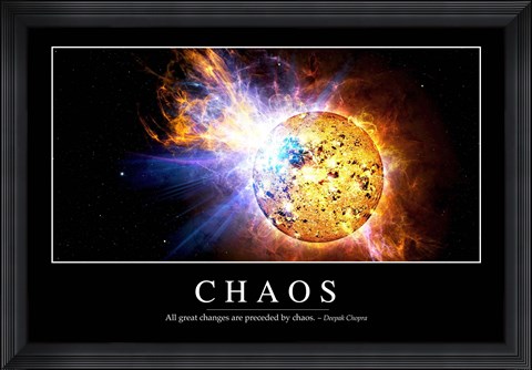 Framed Chaos: Inspirational Quote and Motivational Poster Print