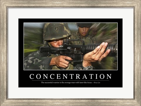 Framed Concentration: Inspirational Quote and Motivational Poster Print