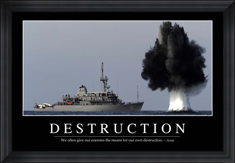 Framed Destruction: Inspirational Quote and Motivational Poster Print