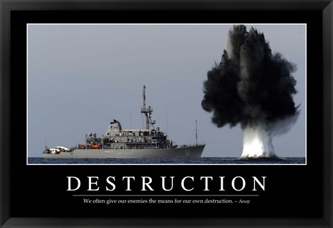 Framed Destruction: Inspirational Quote and Motivational Poster Print