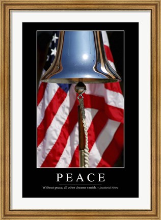 Framed Peace: Inspirational Quote and Motivational Poster Print