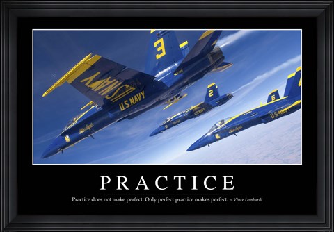 Framed Practice: Inspirational Quote and Motivational Poster Print