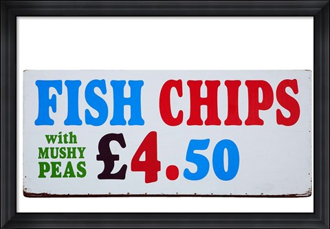 Framed Fish and Chips with Mushy Peas sign, England, United Kingdom Print