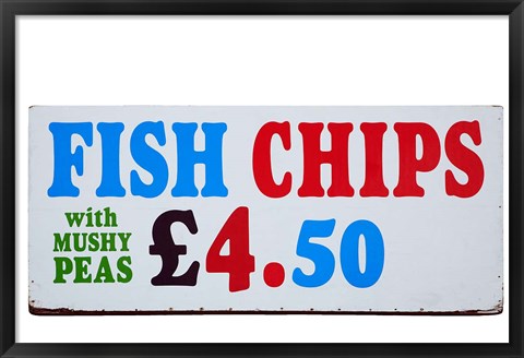 Framed Fish and Chips with Mushy Peas sign, England, United Kingdom Print