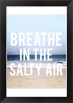 Framed Salty Air Print