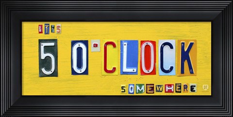 Framed It&#39;s 5 O&#39;Clock Somewhere Print