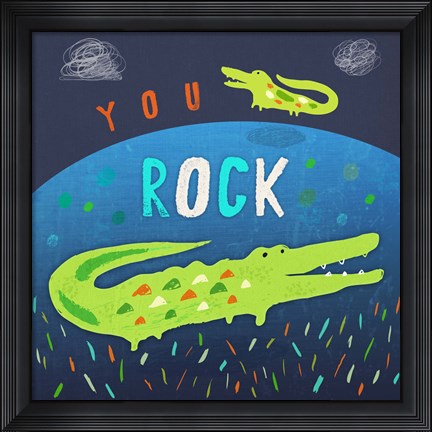 Framed You Rock Print