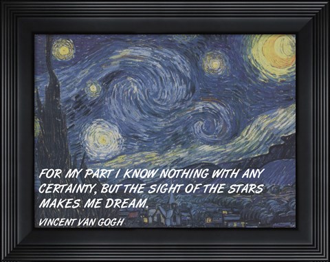 Framed Sight of the Stars - Van Gogh Quote Print