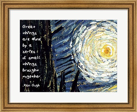 Framed Great Things - Van Gogh Quote 1 Print