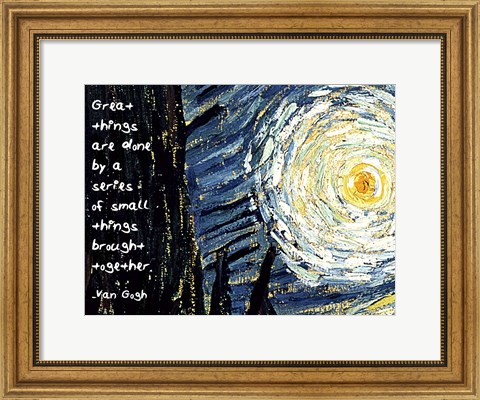 Framed Great Things - Van Gogh Quote 1 Print