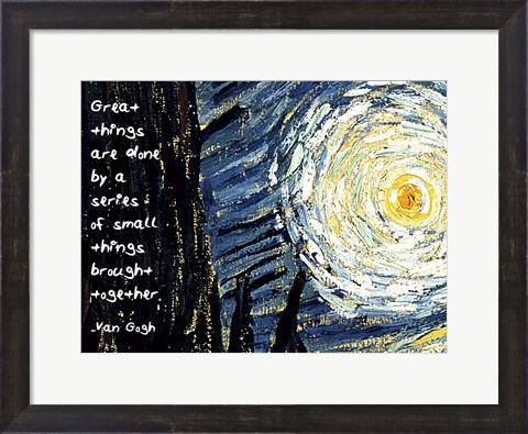 Framed Great Things - Van Gogh Quote 1 Print