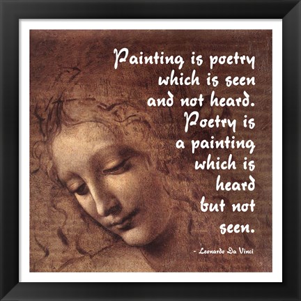 Framed Painting is Poetry -Da Vinci Quote 2 Print