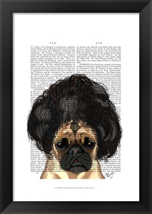 Framed Pug In A Bad Wig Print
