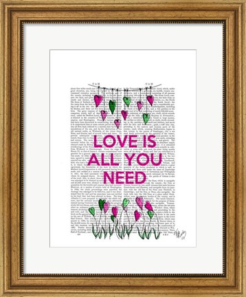 Framed Love Is All You Need Illustration Print