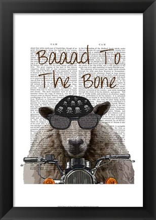 Framed Baaad To the Bone II Print