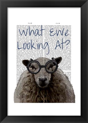 Framed What Ewe Looking At Print