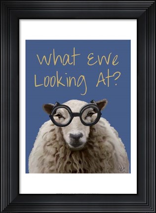 Framed What Ewe Looking At Sheep Print Print