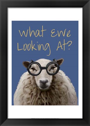 Framed What Ewe Looking At Sheep Print Print