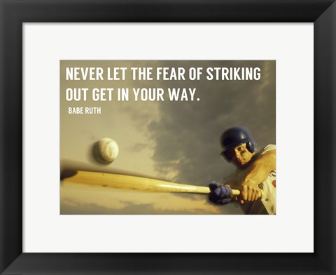 Framed Fear of Striking Out -Babe Ruth Print