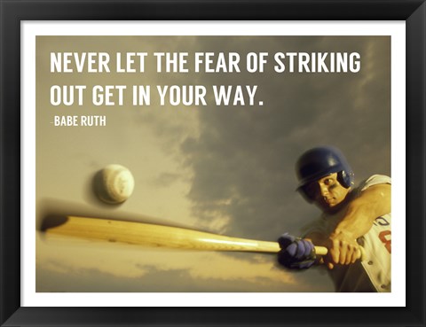 Framed Fear of Striking Out -Babe Ruth Print