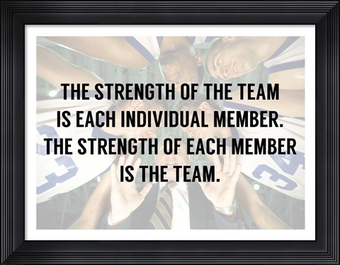Framed Strength of the Team Print